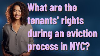 What are the tenants' rights during an eviction process in NYC?