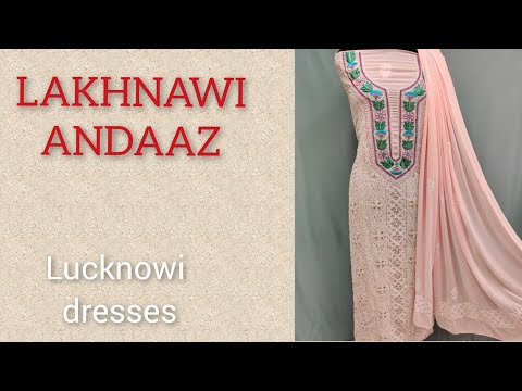 LUCKNOW CHIKANKARI BY LAKHNAWI ANDAAZ