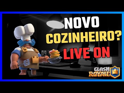 COZINHEIRO É FRACO OU FORTE? CLASH ROYALE AO VIVO🔥 VEM PRA LIVE ❤️🔥