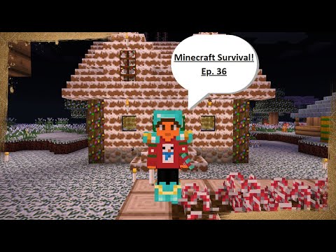 I Built a Super Cool Gingerbread House in Minecraft! - Minecraft Survival Series - Ep. 36