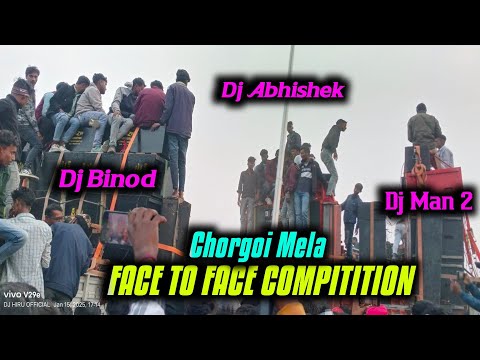 Dj Binod × Dj Abhishek And Dj Man 2 | Chorgoi Mela Dj Compitition 2025 | Chorgoi Mela Dj Compitition