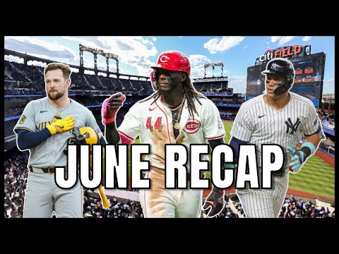 MLB | June Recap (2024)