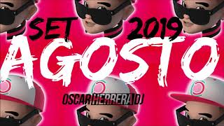 Sesion Agosto 2019 VERANO musica mix (Reggaeton, Comercial, Trap, Flamenco) Oscar Herrera DJ