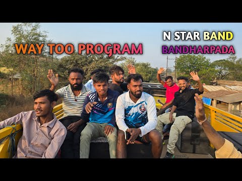 N Star Band Official  is live Way too program me