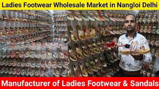 Nangloi Wholesale Footwear Market | Nangloi Market in Delhi | Ladies Footwear Wholesale Market