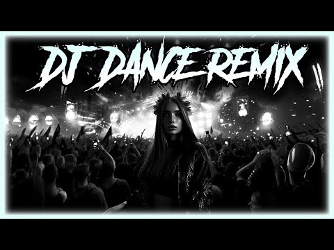 DJ DANCE REMIX 2025 🎉 Mashups & Remixes Of Popular Songs 2025 🎉 DJ Remix Party Club Music Mix 2025