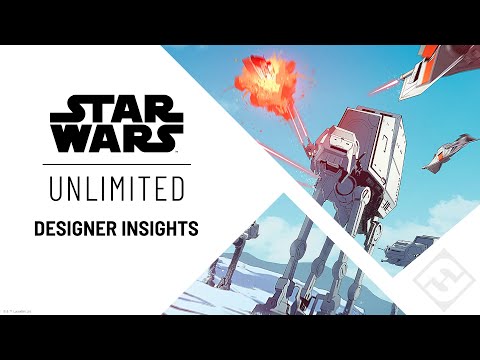 STAR WARS: Unlimited Designer Insight | Fantasy Flight Games