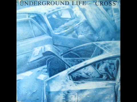 Underground Life - Slow Excitation