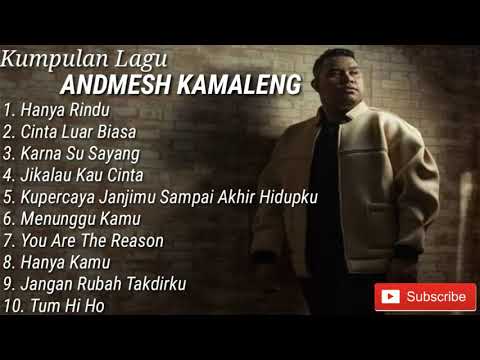 KUMPULAN LAGU TERBAIK ANDMESH KAMALENG  ||  FULL ALBUM