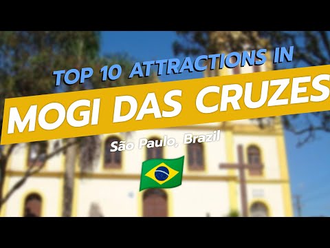 Top 10 Attractions in Mogi das Cruzes, São Paulo 🇧🇷✨