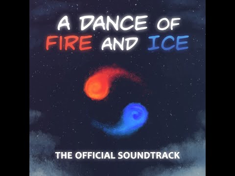 A dance of fire and ice level 3.