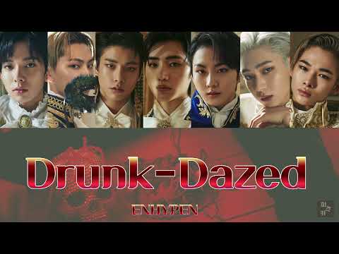 ☪︎ 日本語字幕/カナルビ ⋆°『 Drunk-Dazed 』- ENHYPEN (엔하이픈)