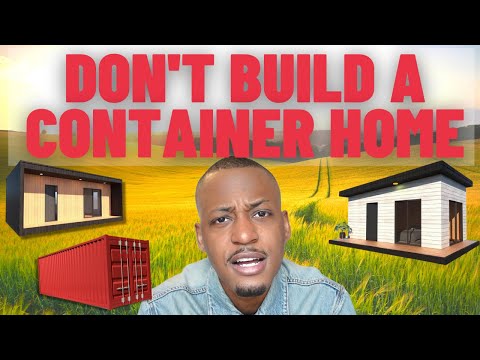 SHIPPING CONTAINER HOMES SUCK | rant and review from a builder