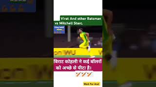 Virat And other Batsman vs Starc #cricketshorts #crickethighlights #kingkohli #youubeshorts #