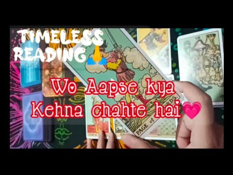 Wo aapse kya kehna chhate h jo nhi keh paa rhe.. timeless tarot#hinditarot #energyupdates