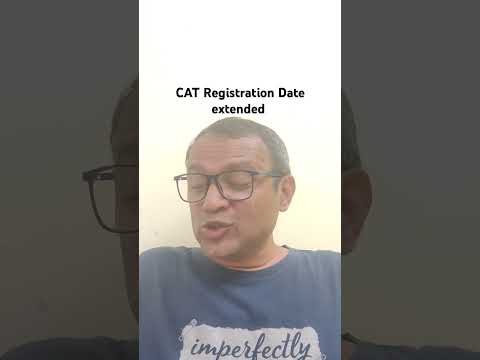 CAT Registration date extended