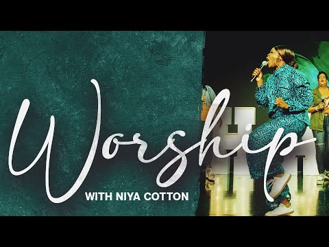 SHARE Worship with Niya Cotton