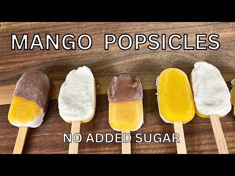 Healthy Homemade Mango Popsicles Recipe