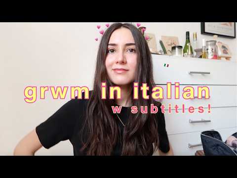 grwm in italian ep.2 (w subtitles)