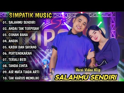 SALAMMU SENDIRI, ANDAI TAK TERPISAH | LAILA AYU FT IRWAN KRISDIYANTO | SIMPATIK MUSIC FULL ALBUM