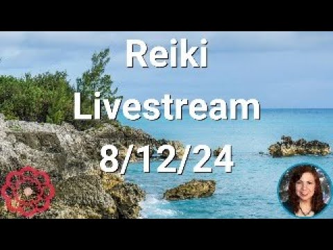 Reiki Energy Livestream 8/5/24 - Energy to Feel More Alive