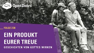 Ein Produkt eurer Treue | Geschichten von Gottes Wirken