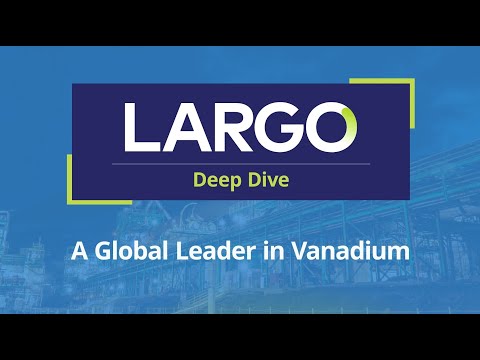 Largo: A Global Leader in Vanadium