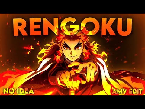 Rengoku [Edit/Amv] NO IDEA