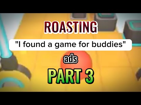 Roasting "I found a game for buddies" ads part 3 (Fan-made Edition)