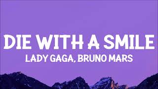 Lady Gaga, Bruno Mars - Die With A Smile (Lyrics)