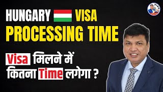 What is the processing time for Hungary Work Visa ? #chandrashekhervisa #hungaryworkvisa