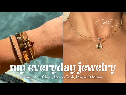 MY EVERYDAY JEWELRY 2022 | Cartier, Van Cleef, Mejuri, Maria Tash, Catbird | @LEXAIRE