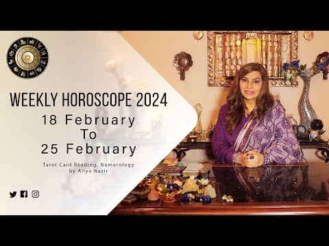 Weekly Horoscope 2024 | 18 February to 25 February | Ye Hafta Kaisa rahe ga