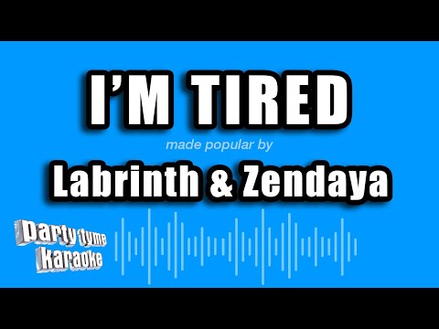 Labrinth & Zendaya - I'm Tired (Karaoke Version)