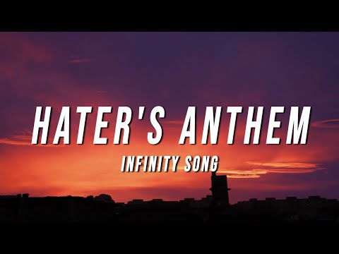 Infinity Song - Hater's Anthem (Lyrics)