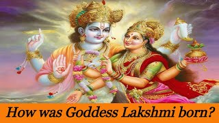 How was Goddess Lakshmi born | #goddesslakshmi