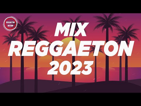 REGGAETON MIX 2023 - LATINO MIX 2023 LO MAS NUEVO - MIX CANCIONES REGGAETON 2023