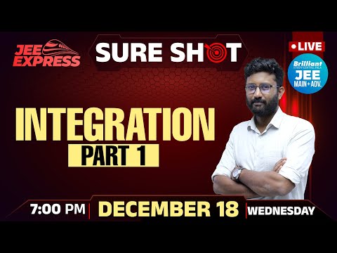 JEE EXPRESS | SURE SHOT | Integration - Part 1 | PYQ JEE Main | 18th Dec 2024