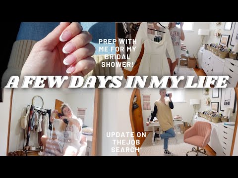 VLOG | prep with me for my bridal shower, updates on the job search + more!