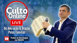 CULTO DE ADORAÇÃO E ORAÇÃO PELAS FAMÍLIAS-24/11/24