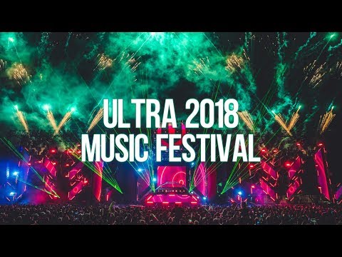 Ultra Music Festival 2018 Best Festival Mix [Unofficial Mix]