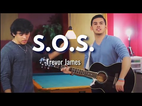 S.O.S. - The Jonas Brothers (Quick Cover by Trevor James)