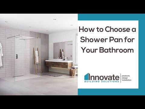 How to Choose a Shower Pan for Your Bathroom