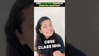 CBSE 10th Triangles Most Repeated Questions | Priyal Mam #cbseboards2025 #class10maths #triangles