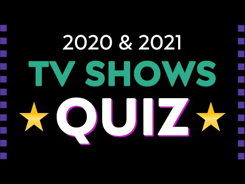 TRIVIA QUIZ - Modern TV shows - 20 questions