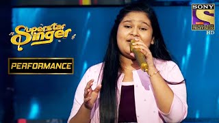 Sneha के "बहुत प्यार करते है" को मिली खूब शाबाशी | Superstar Singer