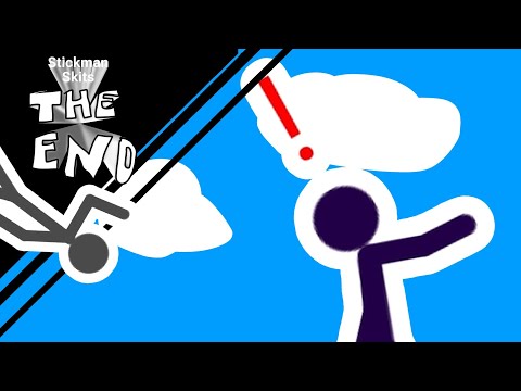 Stickman Skits: The End.