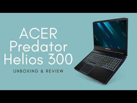 Acer Predator Helios 300 (2020) Unboxing & Review - Watch This Before You Buy! 8 Games Tested