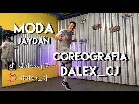 MODA - JAYDAN / VIDEO COREOGRAFIA BY @dalex_cj