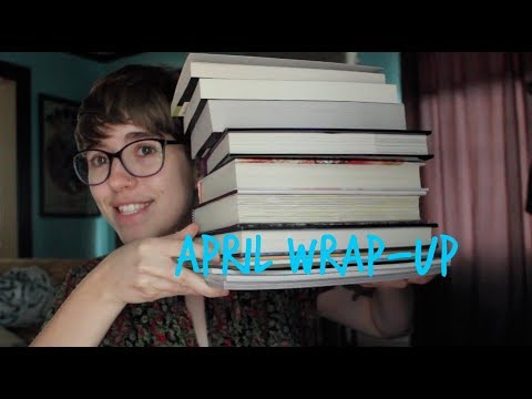 April Wrap-Up | 2018